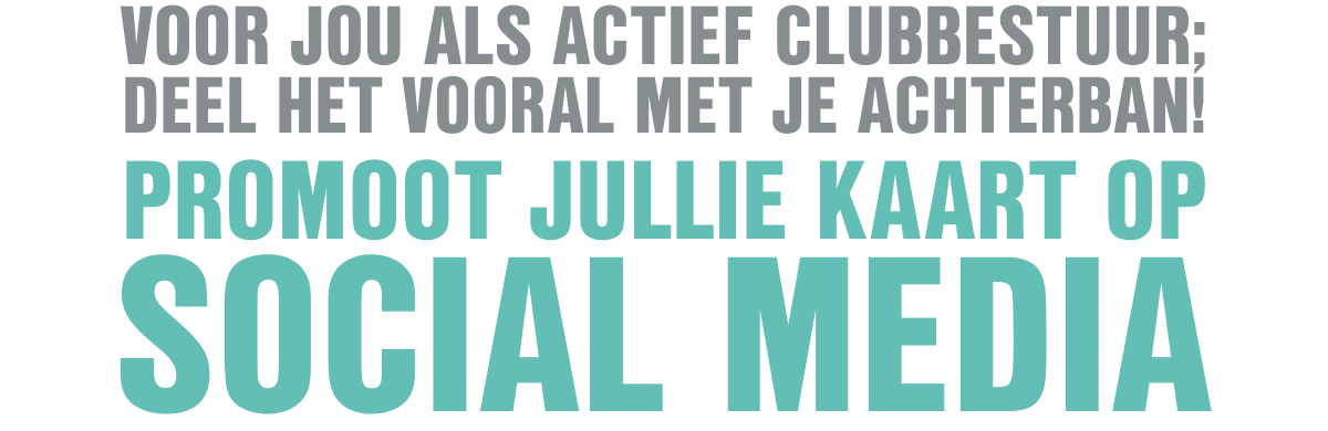 Promoot jullie kaart op social media